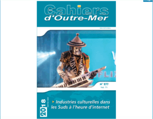 New release of Les Cahiers de l’Outre-Mer, co-directed by CSH-associate Christine Ithurbide