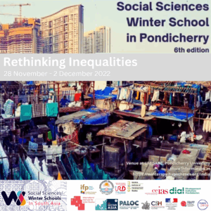 Social Sciences Winter Schools Pondicherry [SSWSP22 – Rethinking Inequalities] 28 November to 2 December 2022