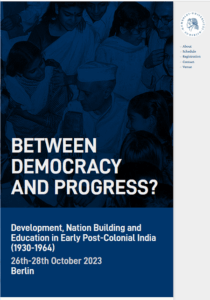 Dr. Laurence Gautier – in a Conference “Between democracy and progress? Development, Nation Building and Education in Early Post-Colonial India (1930-1964)”, 26-28 October 2023.