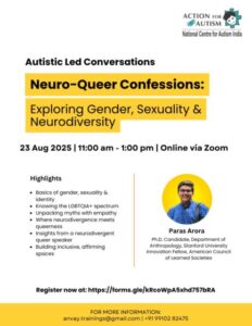 [Webinar- Paras Arora] “Neuro-Queer Confessions: Exploring Gender, Sexuality & Neurodiversity” – 23 August 2025