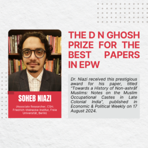 [Congratulations!] Soheb NIAZI WIN “The D N Ghosh Prize for the Best Papers in EPW – 2024”
